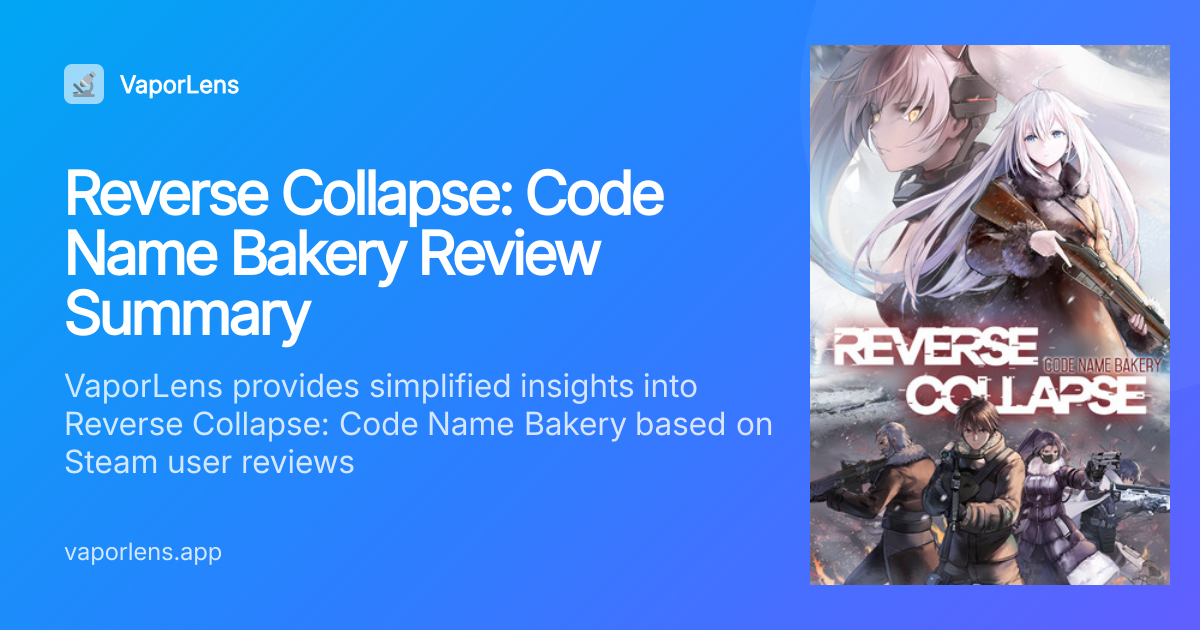 Reverse Collapse: Code Name Bakery Review & Worth It Analysis | VaporLens