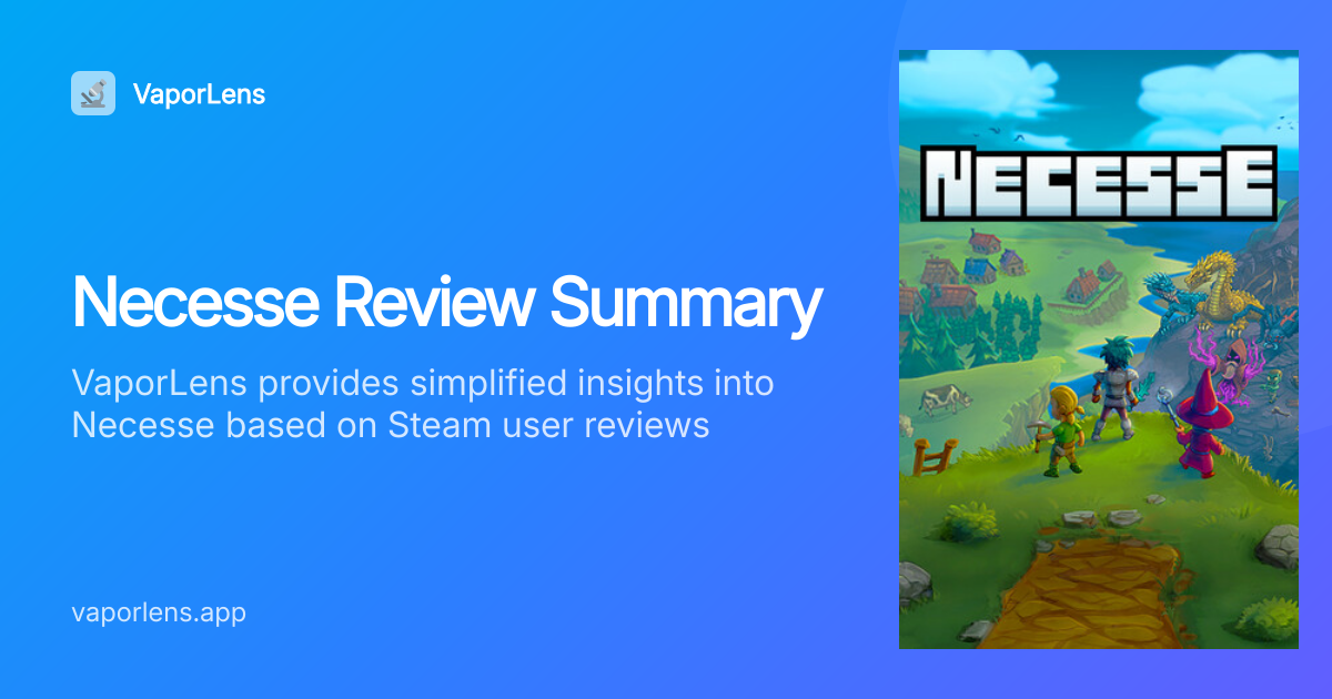 Is Necesse Worth It? Steam Reviews Analysis | VaporLens