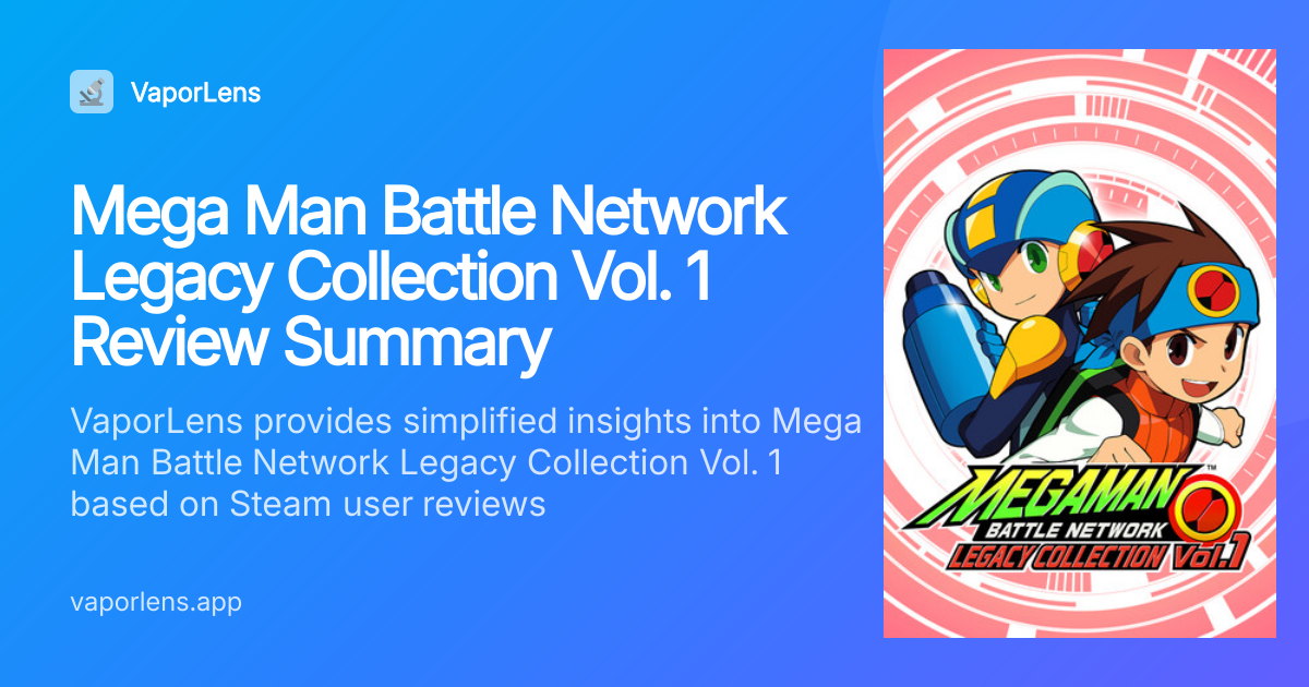 Mega Man Battle Network Legacy Collection Vol. 1 Reviews | VaporLens