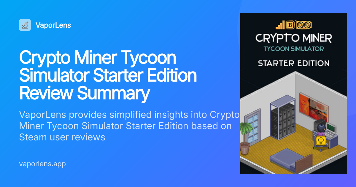 Crypto Miner Tycoon Simulator Starter Edition Reviews | VaporLens
