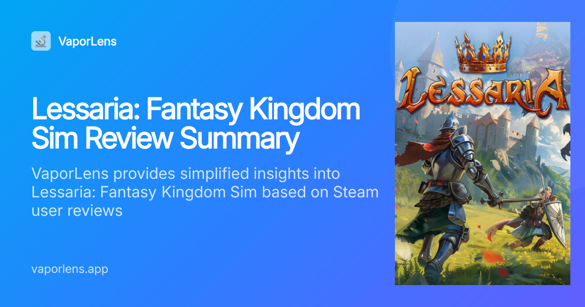 Lessaria: Fantasy Kingdom Sim Review & Worth It Analysis | VaporLens