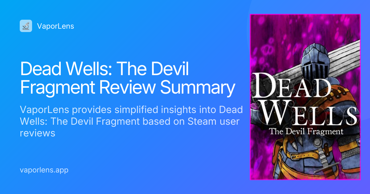 Dead Wells The Devil Fragment Review Summary Vaporlens 