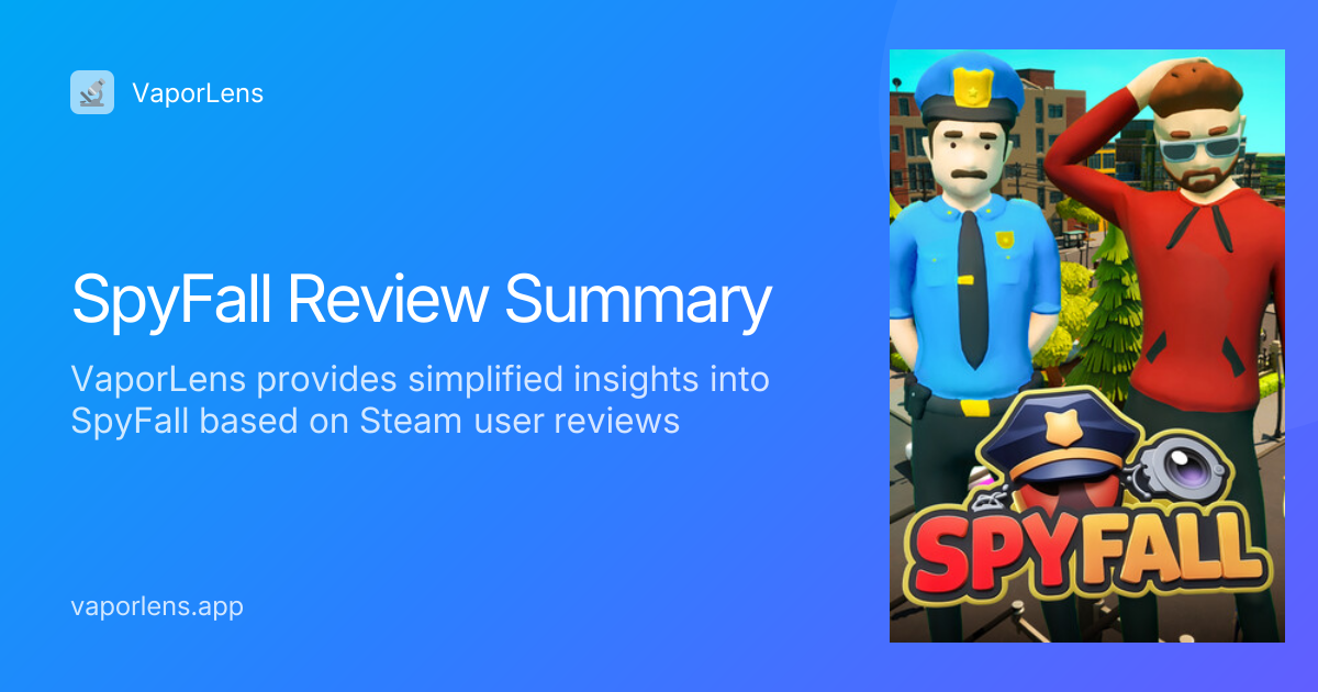 SpyFall: 68% positive sentiment — worth it? | VaporLens