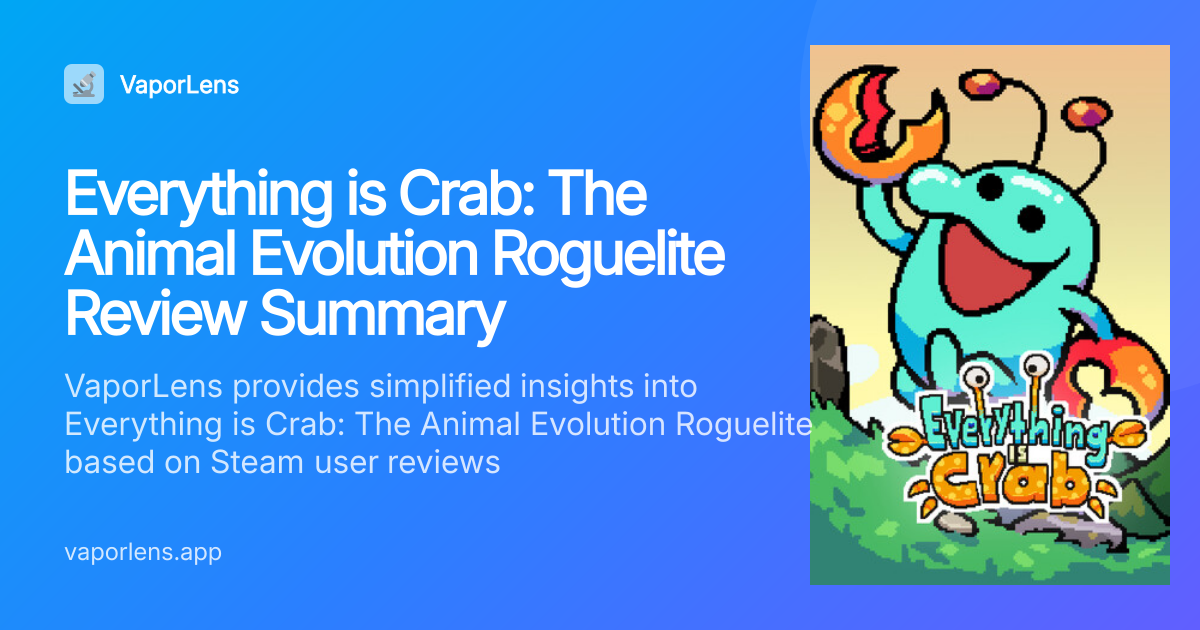Everything is Crab: The Animal Evolution Roguelite Reviews | VaporLens