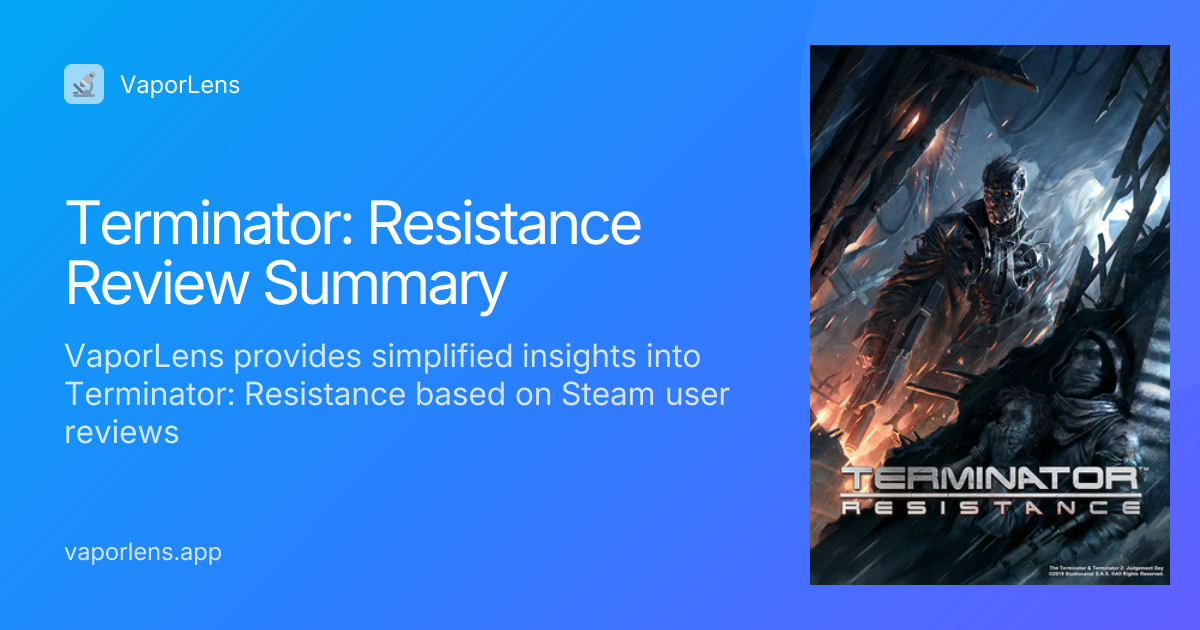 Terminator: Resistance: 32% positive sentiment — worth it? | VaporLens